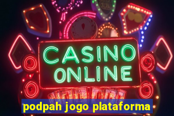 podpah jogo plataforma